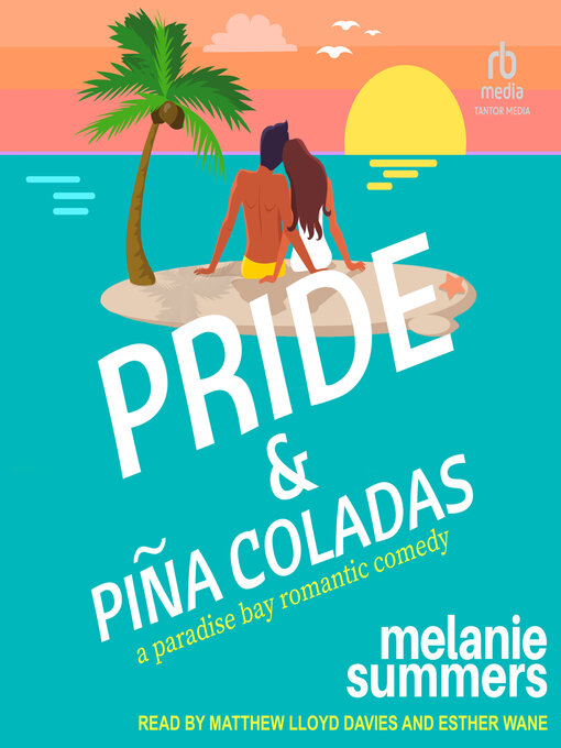 Title details for Pride and Piña Coladas by Melanie Summers - Available